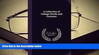 Download [PDF]  A Collection of College Words and Customs Trial Ebook