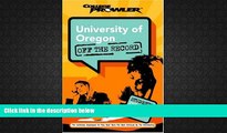 Audiobook  University of Oregon: Off the Record (College Prowler) (College Prowler: University of