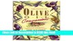 Read Book The Essential Olive Oil Companion Full Online