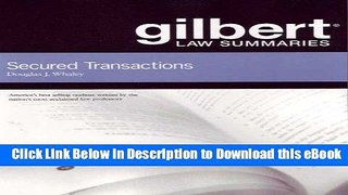[Read Book] Gilbert Law Summaries on Secured Transactions, 12th Kindle