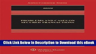 [Read Book] Problems and Cases on Secured Transactions, Second Edition (Aspen Casebook Series)