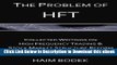 EPUB Download The Problem of HFT - Collected Writings on High Frequency Trading    Stock Market