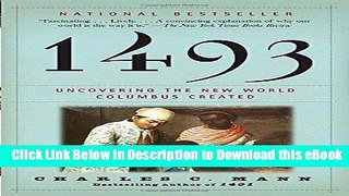 [Read Book] 1493: Uncovering the New World Columbus Created Kindle