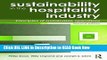 [DOWNLOAD] Sustainability in the Hospitality Industry 2nd Ed: Principles of Sustainable Operations
