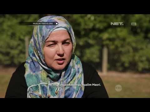 Muslim Travelers - Kehidupan Keluarga Muslim Maori - 25 Juni 2016