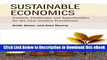 [Read Book] Sustainable Economics: Context, Challenges and Opportunities for the 21st Century