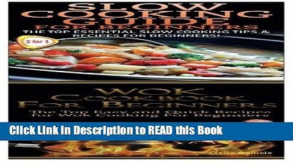 Read Book Slow Cooking Guide For Beginners   Wok Cookbook For Beginners (Cook Books Box Set)