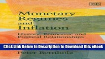 [Read Book] Monetary Regimes and Inflation: History, Economic and Political Relationships Kindle