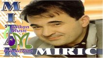Mitar Miric - Ne moze nam niko nista ♪ (Audio 1989) ♫♪♫♪♫