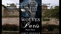 Download The Wolves of Paris: Part One (Gay Werewolf Romance) ebook PDF