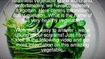 19. This is the healthiest vegetable in the world and we have forgotten about it completely