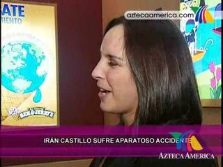 Aparatoso accidente de Irán Castillo!!