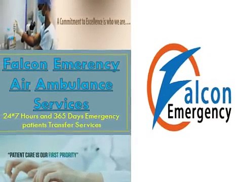 Emergency Rescue by Falcon Emergency Air Ambulance Services in Bangalore and bagdogra