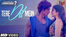 Tere Dil Mein - Commando 2 [2017] Song By Armaan Malik FT. Vidyut Jammwal & Adah Sharma & Esha Gupta [FULL HD]