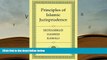 PDF [DOWNLOAD] Principles of Islamic Jurisprudence [DOWNLOAD] ONLINE