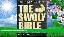 [Download]  The Swoly Bible: The Bro Science Way of Life Dom Mazzetti Trial Ebook