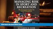 Kindle eBooks  Managing Risk in Sport and Recreation: The Essential Guide for Loss Prevention