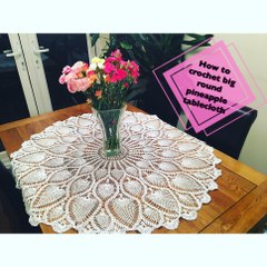 How to crochet big round pineapple tablecloth Part 3 of 4