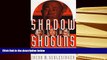 EBOOK ONLINE  SHADOW SHOGUNS: The Rise and Fall of Japan s Postwar Political Machine [DOWNLOAD]