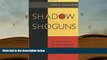 Kindle eBooks  Shadow Shoguns: The Rise and Fall of Japan s Postwar Political Machine PDF