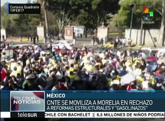 México: CNTE se moviliza en Morelia en rechazo al "gasolinazo"