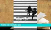 Kindle eBooks  The Expressive Powers of Law: Theories and Limits [DOWNLOAD] ONLINE