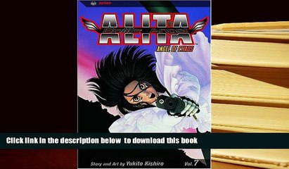 PDF [FREE] DOWNLOAD  Battle Angel Alita, Vol. 7: Angel of Chaos FOR IPAD