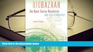 EBOOK ONLINE  Biobazaar: The Open Source Revolution and Biotechnology READ PDF