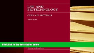 Kindle eBooks  Law and Biotechnology: Cases and Materials (Carolina Academic Press Law Casebook)