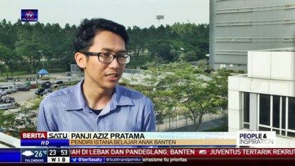 People and Inspiration: Pemimpin Muda Hebat dari Banten #3