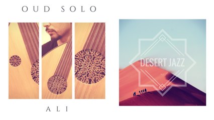 Desert Jazz - Ali Oud Solo