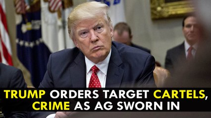 Donald Trump orders target cartels, crime as AG sworn in