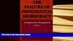 FREE [PDF]  The Failure of Presidential Democracy: Comparative Perspectives, Vol. 1 [DOWNLOAD]