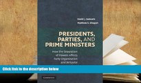 Kindle eBooks  Presidents, Parties, and Prime Ministers: How the Separation of Powers Affects