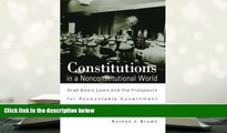 FREE [PDF]  Constitutions in a Nonconstitutional World: Arab Basic Laws and the Prospects for