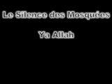 ** Anacheed ** Le Silence des Mosquées - Ya Allah
