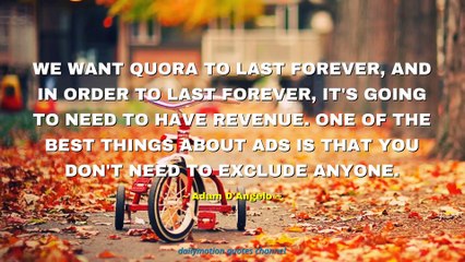 Adam D'Angelo Quotes #2