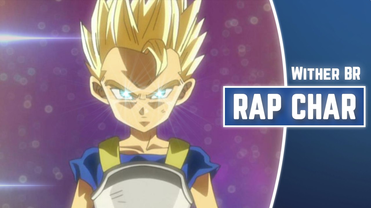 Rap do Kyabe (Dragon Ball Super) RapChar