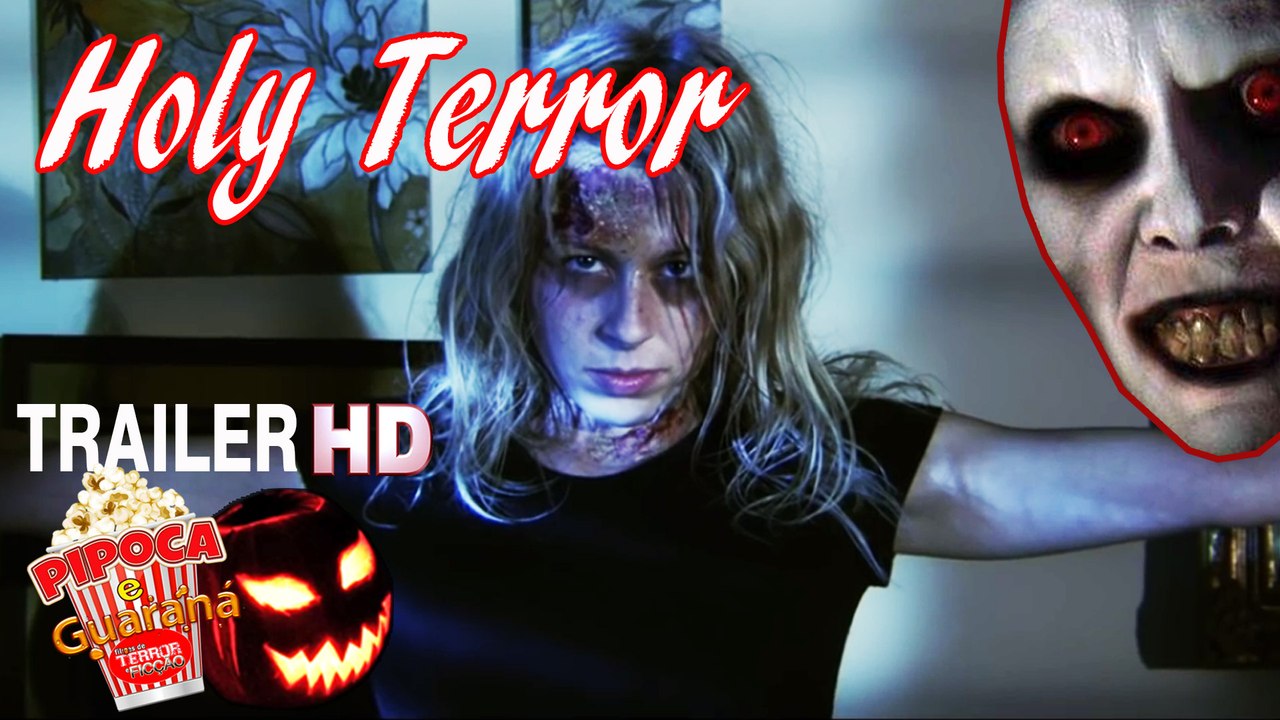 Demon movie HOLY TERROR 2017 trailer filme horror movie filmes de terror filme de demônio