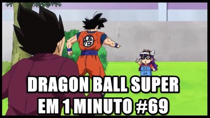 Dragon Ball Super em 1 minuto #69
