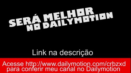 ANUNCIANDO MEU CANAL NO DAILYMOTION