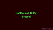 Hamza - Broccoli ft. Dolfa (Paroles⁄Lyrics)