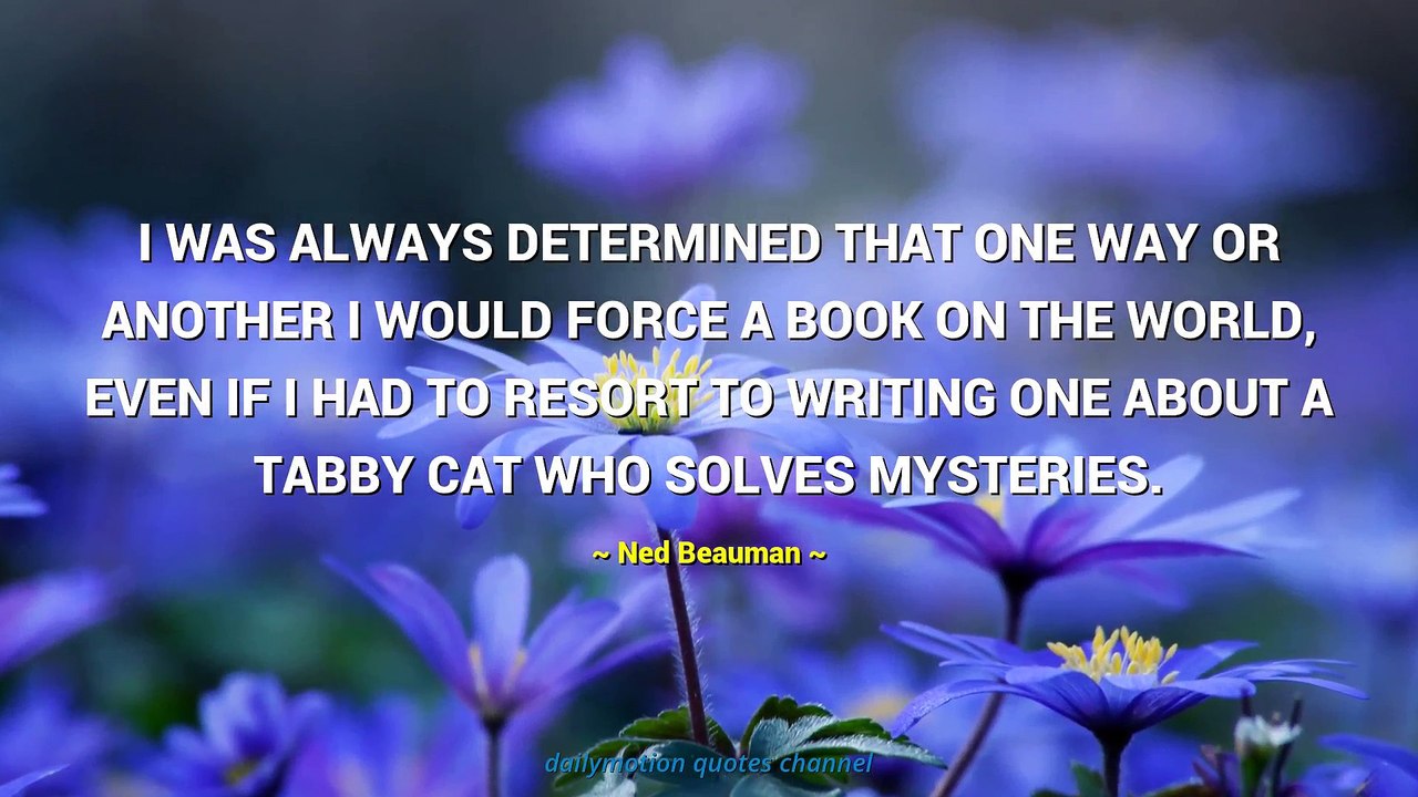 Ned Beauman Quotes