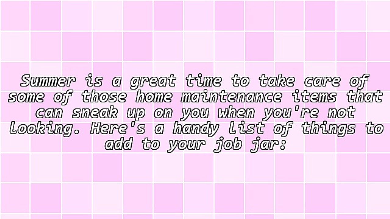 Home Improvements - Summer Home Maintenance Checklist