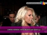 Lorena Herrera, Antes muerta que sencilla