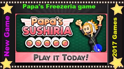 Papa's Freezeria Top Babies Games For Kids 2017