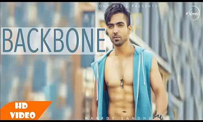 Hardy Sandhu - BACK BONE - Video Song - Latest song 2016 ( Ahmed Malik )