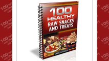 100 Healthy Raw Snacks And Treats