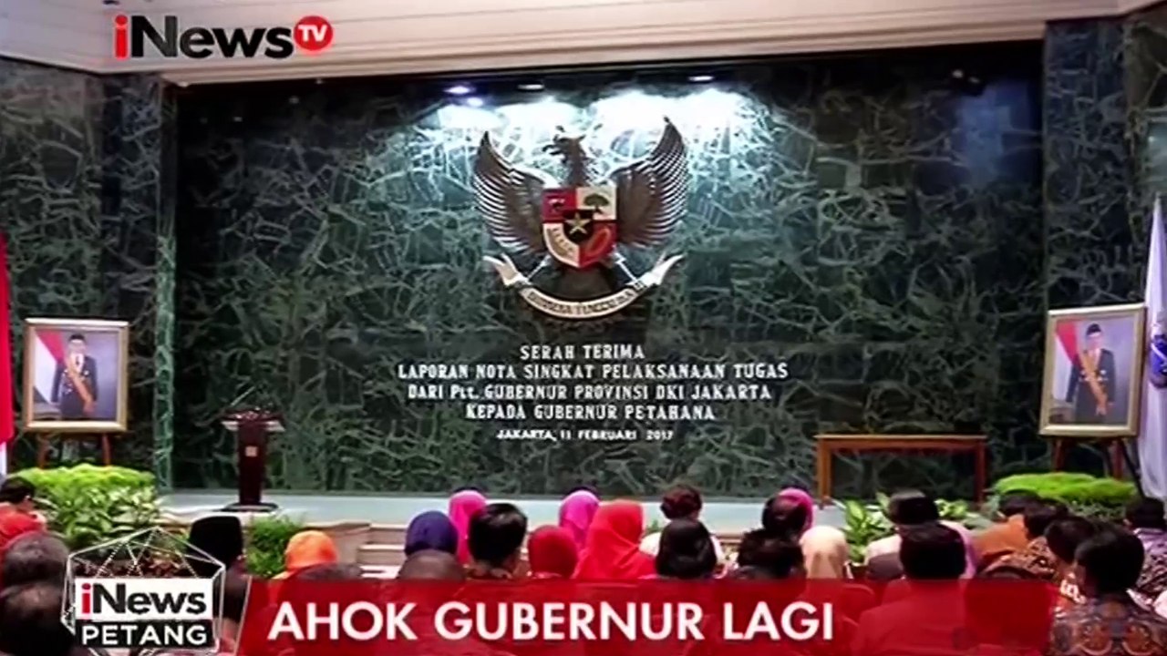 Usai Cuti, Ahok Kembali Jabat Gubernur DKI Jakarta
