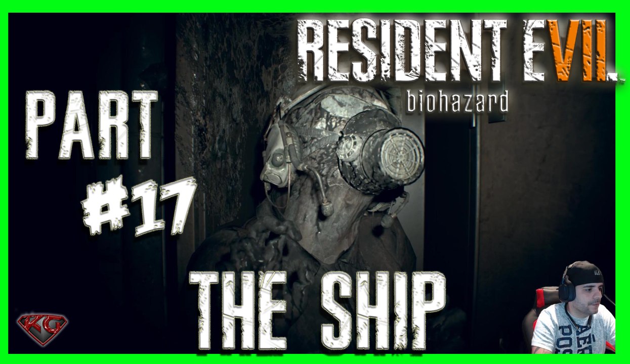 RESIDENT EVIL 7 GAMEPLAY WALKTHROUGH - PART 17 THE SHIP RE7 WALKTHROUGH 1080P 60FPS